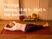 Yin Yoga montags 18.45 - 19.45 h