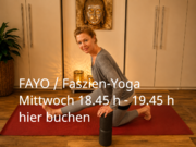 FAYO / Faszien Yoga mittwochs 18.45 - 19.45 h